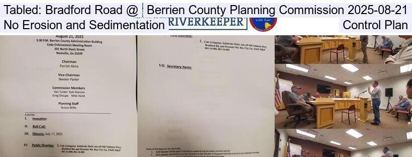 Tabled: Bradford Road @ Berrien County Planning Commission 2025-08-21, No Erosion and Sedimentation Control Plan