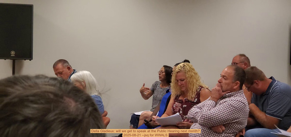 [Della Gladieux: will we get to speak at the Public Hearing next month? 2025-08-21 --jsq for WWALS]