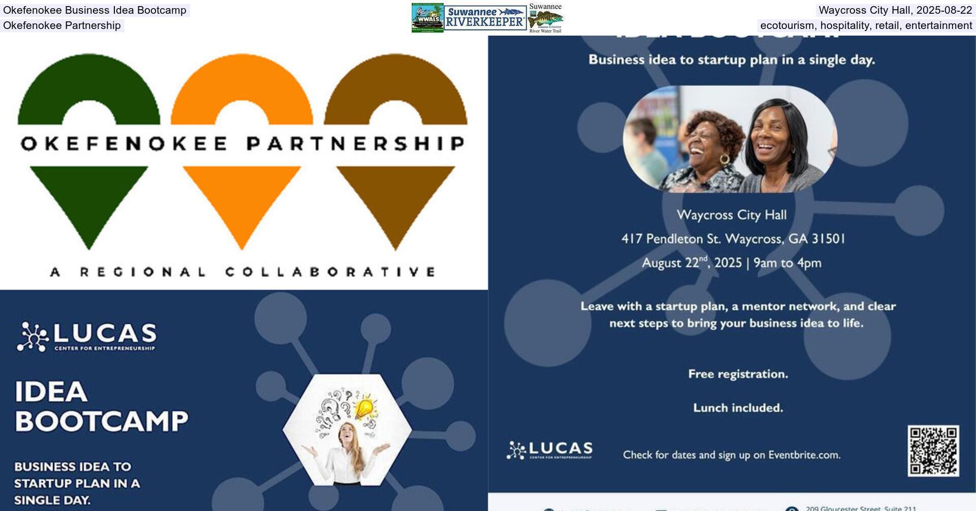 [Okefenokee Business Idea Bootcamp, Waycross City Hall, 2025-08-22, Okefenokee Partnership, ecotourism, hospitality, retail, entertainment]