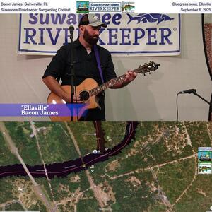 [Bacon James, Gainesville, FL, Bluegrass song, Ellaville, Suwannee Riverkeeper Songwriting Contest, September 6, 2025]