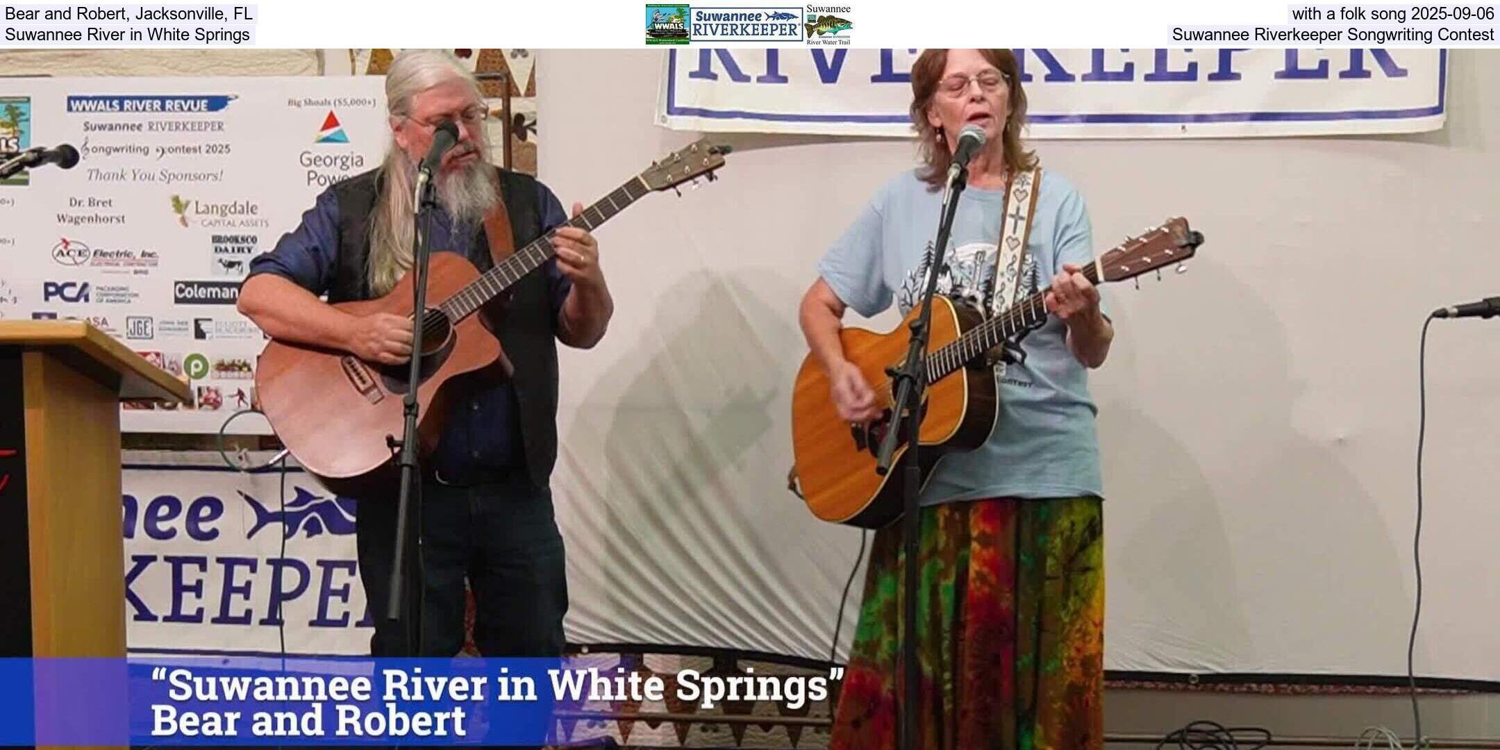 Bear and Robert, Jacksonville, FL, with a folk song 2025-09-06, Suwannee River in White Springs, Suwannee Riverkeeper Songwriting Contest