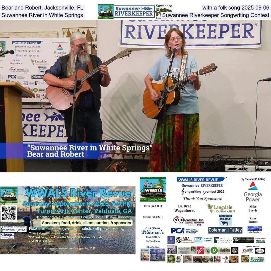 Bear and Robert, Jacksonville, FL, with a folk song 2025-09-06, Suwannee River in White Springs, Suwannee Riverkeeper Songwriting Contest