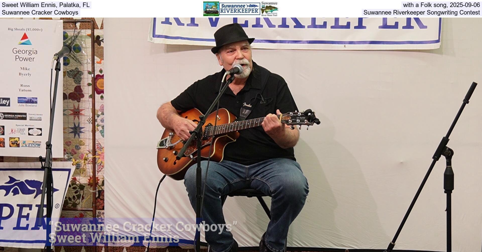 [Sweet William Ennis, Palatka, FL, with a Folk song, 2025-09-06, Suwannee Cracker Cowboys, Suwannee Riverkeeper Songwriting Contest]