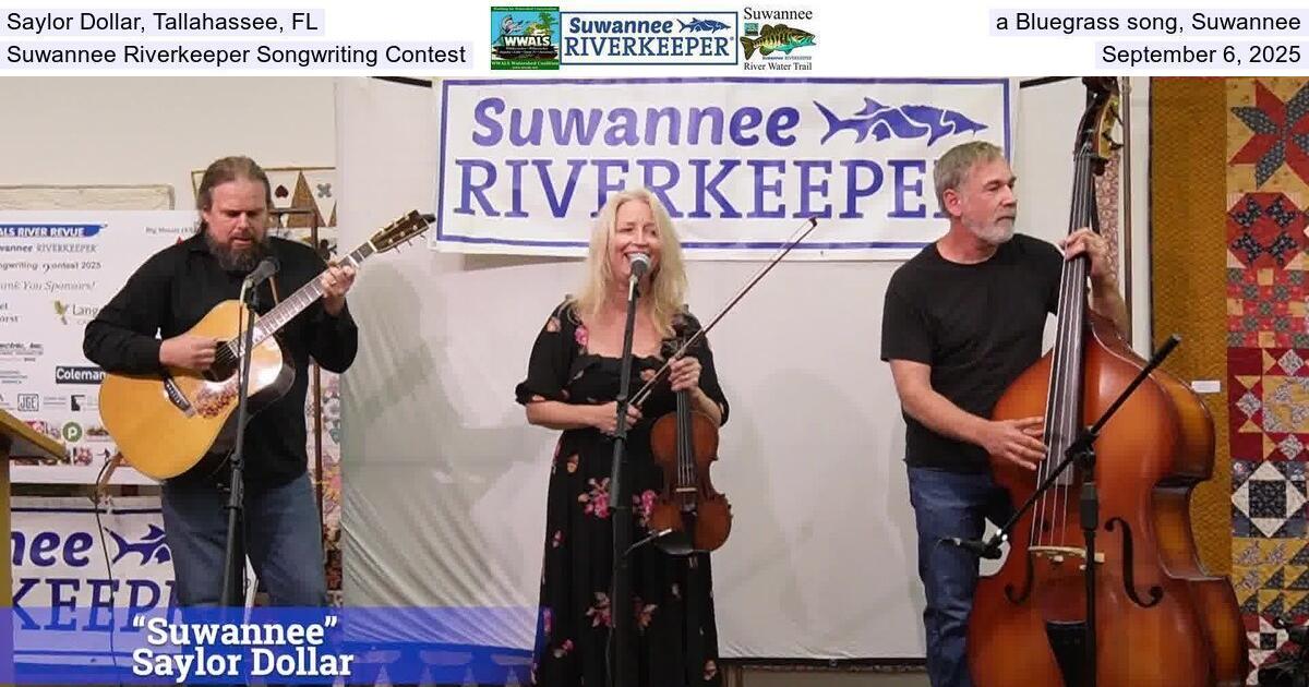 [Saylor Dollar, Tallahassee, FL, a Bluegrass song, Suwannee, Suwannee Riverkeeper Songwriting Contest, September 6, 2025]