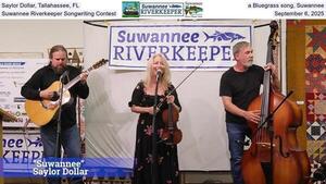 [Saylor Dollar, Tallahassee, FL, a Bluegrass song, Suwannee, Suwannee Riverkeeper Songwriting Contest, September 6, 2025]