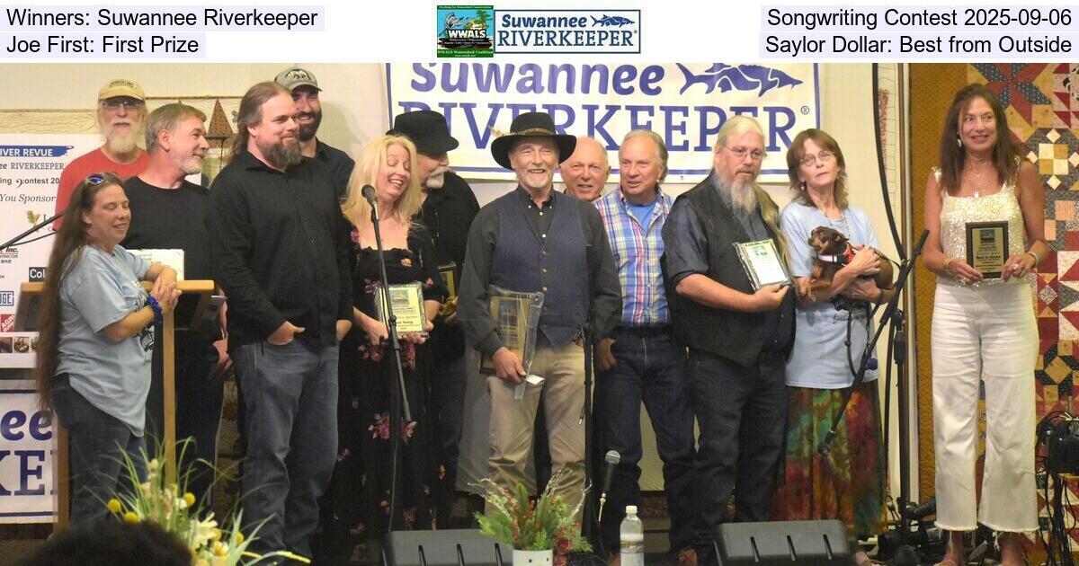 [Winners: Suwannee Riverkeeper, Songwriting Contest 2025-09-06, Joe First: First Prize, Saylor Dollar: Best from Outside]