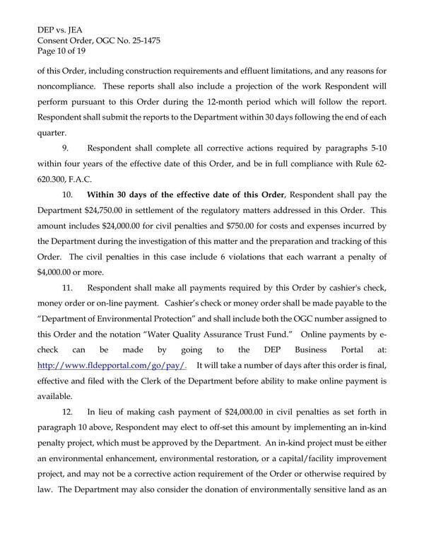[10. Within 30 days of the effective date of this Order, Respondent shall pay the Department $24,750.00 in settlement of the regulatory matters addressed in this Order.]