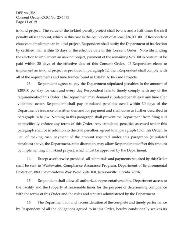 [13. Respondent agrees to pay the Department stipulated penalties in the amount of $200.00 per day for each and every day Respondent fails to timely comply with any of the requirements of this Order.]