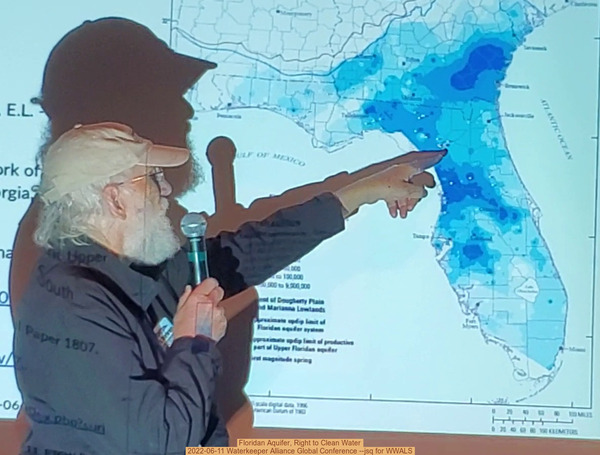 [Floridan Aquifer, Right to Clean Water, 2022-06-11 Waterkeeper Alliance Global Conference --jsq for WWALS]