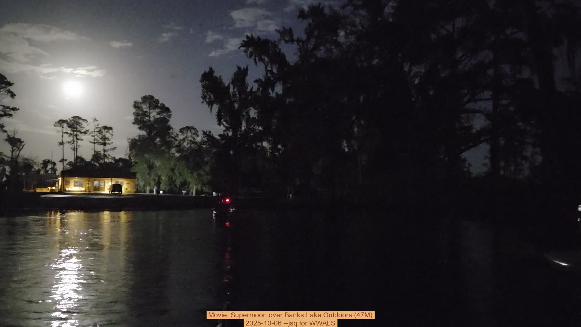 Movie: Supermoon over Banks Lake Outdoors (47M), 2025-10-06 --jsq for WWALS