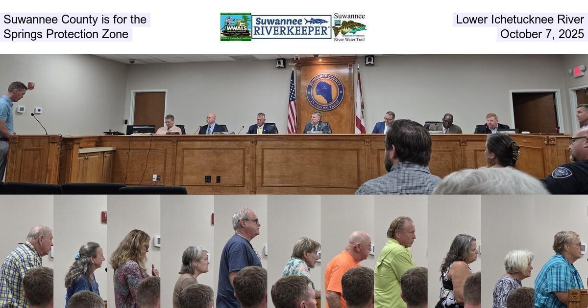 [Suwannee County is for the Lower Ichetucknee River Springs Protection Zone, October 7, 2025]