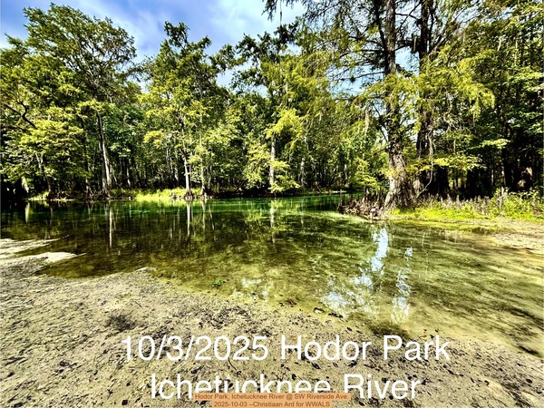 [Hodor Park, Ichetucknee River @ SW Riverside Ave. 2025-10-03 --Christiaan Ard for WWALS]