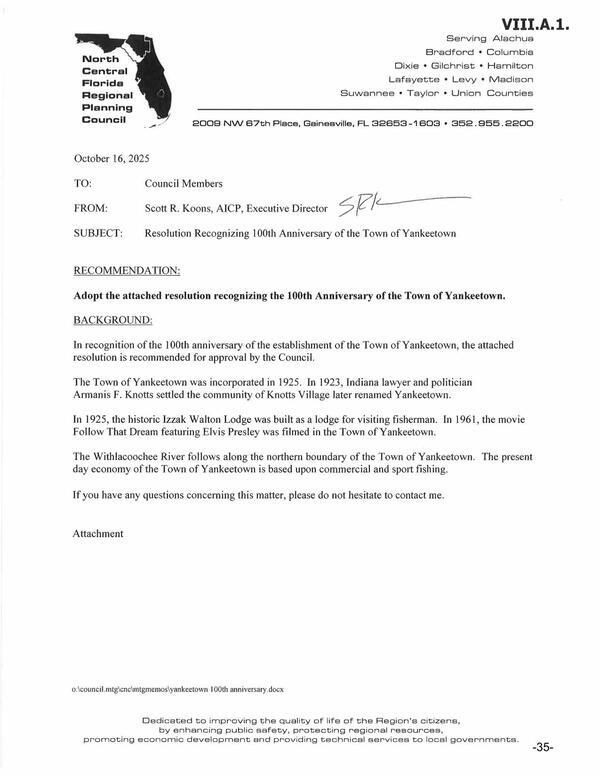 [Adopt the attached resolution recognizing the lOOth Anniversary of the Town of Yankeetown.]
