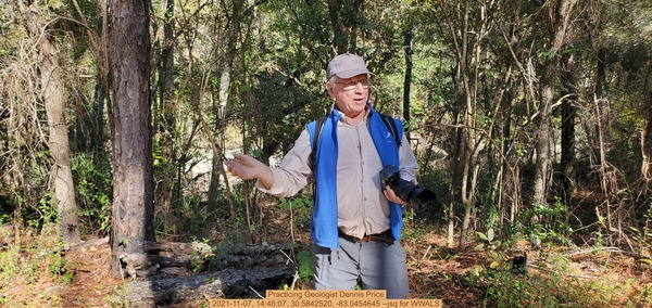 [Practicing Geologist Dennis Price, 2021-11-07, 14:46:07, 30.5842520, -83.0454645 --jsq for WWALS]