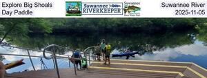 [Explore Big Shoals, Suwannee River, Day Paddle, 2025-11-05]