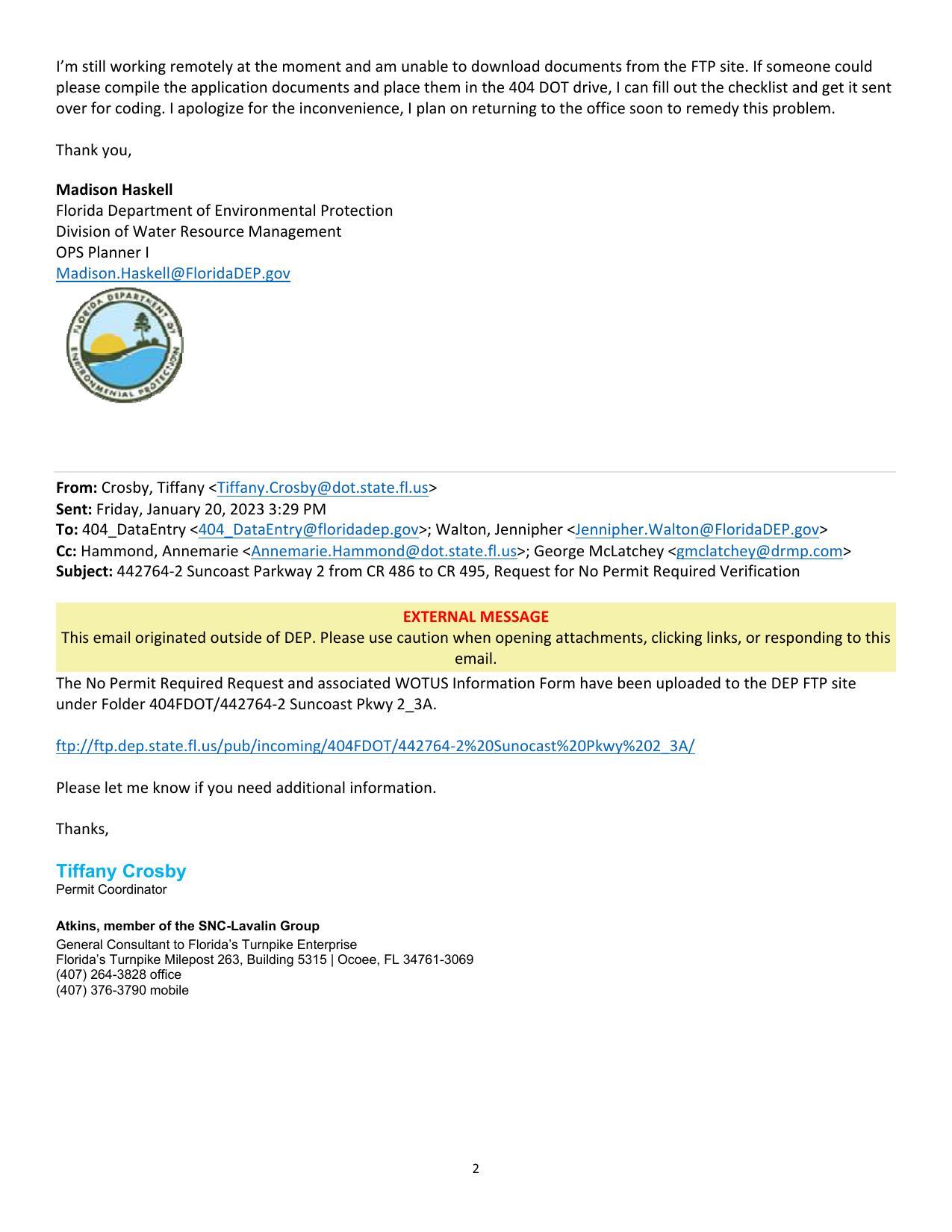 The No Permit Required Request and associated WOTUS Information Form have been uploaded to the DEP FTP site under Folder 404FDOT/442764‐2 Suncoast Pkwy 2_3A. ftp://ftp.dep.state.fl.us/pub/incoming/404FDOT/442764‐2%20Sunocast%20Pkwy%202_3A/