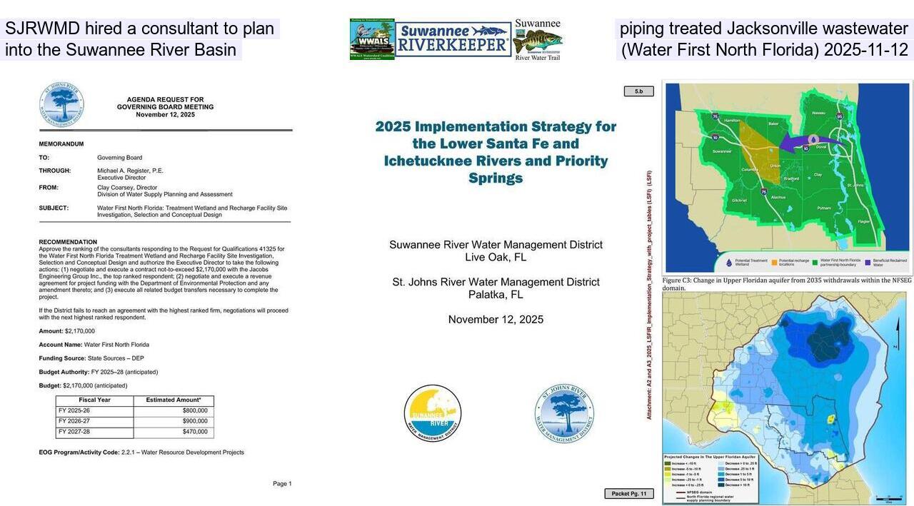 SJRWMD hired a consultant to plan piping treated Jacksonville wastewater into the Suwannee River Basin (Water First North Florida) 2025-11-12