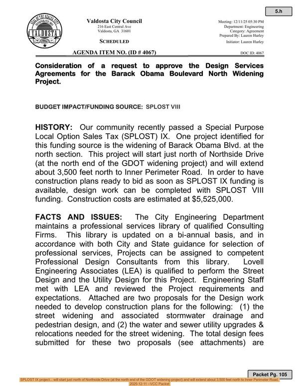 [SPLOST IX project... will start just north of Northside Drive (at the north end of the GDOT widening project) and will extend about 3,500 feet north to Inner Perimeter Road., 2025-12-11 --VCC Packet]