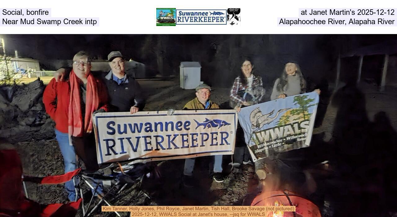 Social, bonfire, at Janet Martin's 2025-12-12, Near Mud Swamp Creek intp, Alapahoochee River, Alapaha River