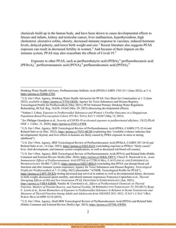 [These chemicals build up in the human body, and have been shown to cause developmental effects to fetuses and infants, kidney and testicular cancer, liver malfunction, hypothyroidism, high cholesterol, ulcerative colitis, obesity, decreased immune response to vaccines, reduced hormone levels, delayed puberty, and lower birth weight and size.]