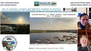 [Video: Okefenokee Swamp leaks into the Floridan Aquifer, peer-reviewed evidence, WWALS Webinar 2026-01-15]