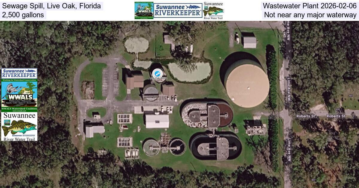 [Sewage Spill, Live Oak, Florida, Wastewater Plant 2026-02-06, 2,500 gallons, Not near any major waterway]