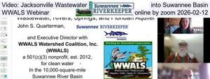 [Video: Jacksonville Wastewater into Suwannee Basin, WWALS Webinar, online by zoom 2026-02-12]
