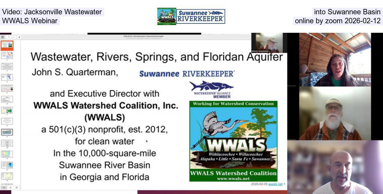 Video: Jacksonville Wastewater into Suwannee Basin, WWALS Webinar, online by zoom 2026-02-12