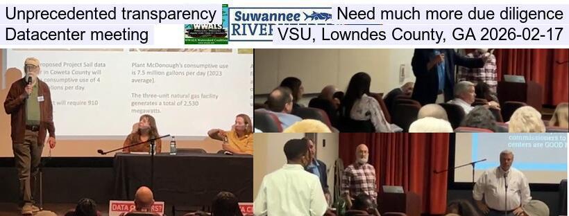 Unprecedented transparency, Need much more due diligience, Datacenter meeting, VSU, Lowndes County, GA 2026-02-17