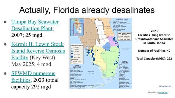 Actually, Florida already desalinates
