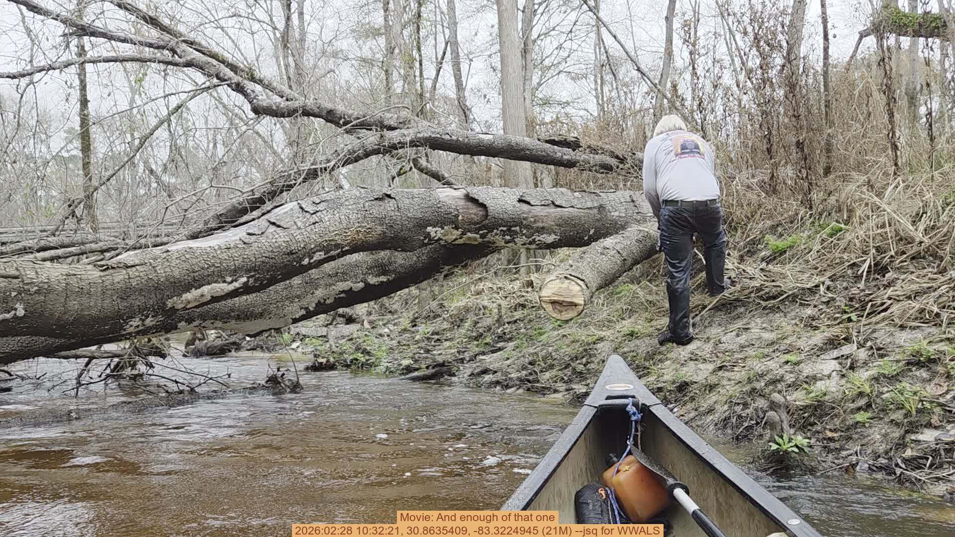 Movie: And enough of that one, 2026:02:28 10:32:21, 30.8635409, -83.3224945 (21M) --jsq for WWALS