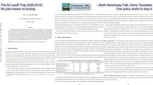 [The AI Layoff Trap 2026-03-02 --Brett Hemenway Falk, Gerry Tsoukalas, No jobs means no buying, One policy works to stop it]