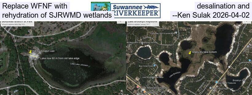 Replace WFNF with desalination and rehydration of SJRWMD wetlands --Ken Sulak 2026-04-02