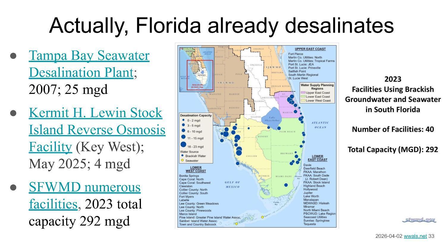 Actually, Florida already desalinates