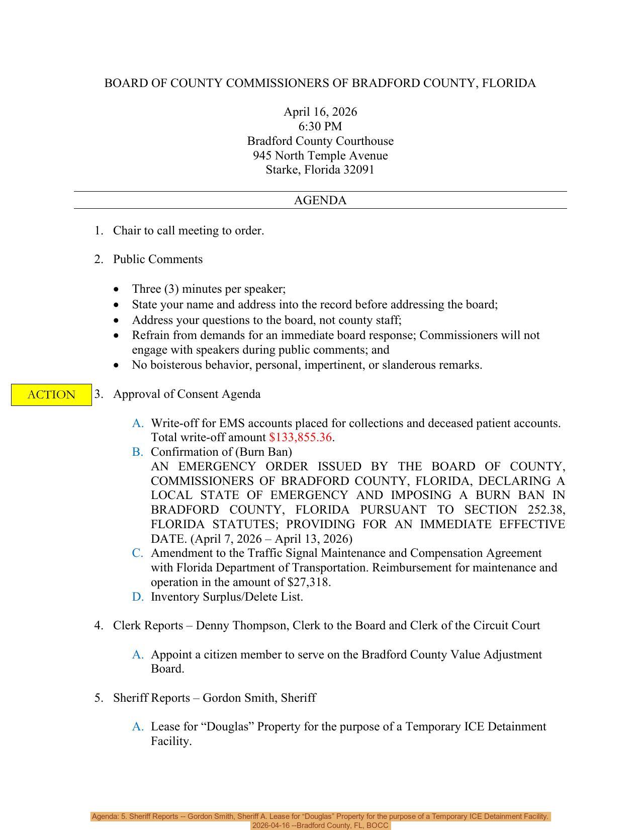Agenda: 5. Sheriff Reports -- Gordon Smith, Sheriff A. Lease for “Douglas” Property for the purpose of a Temporary ICE Detainment Facility., 2026-04-16 --Bradford County, FL, BOCC
