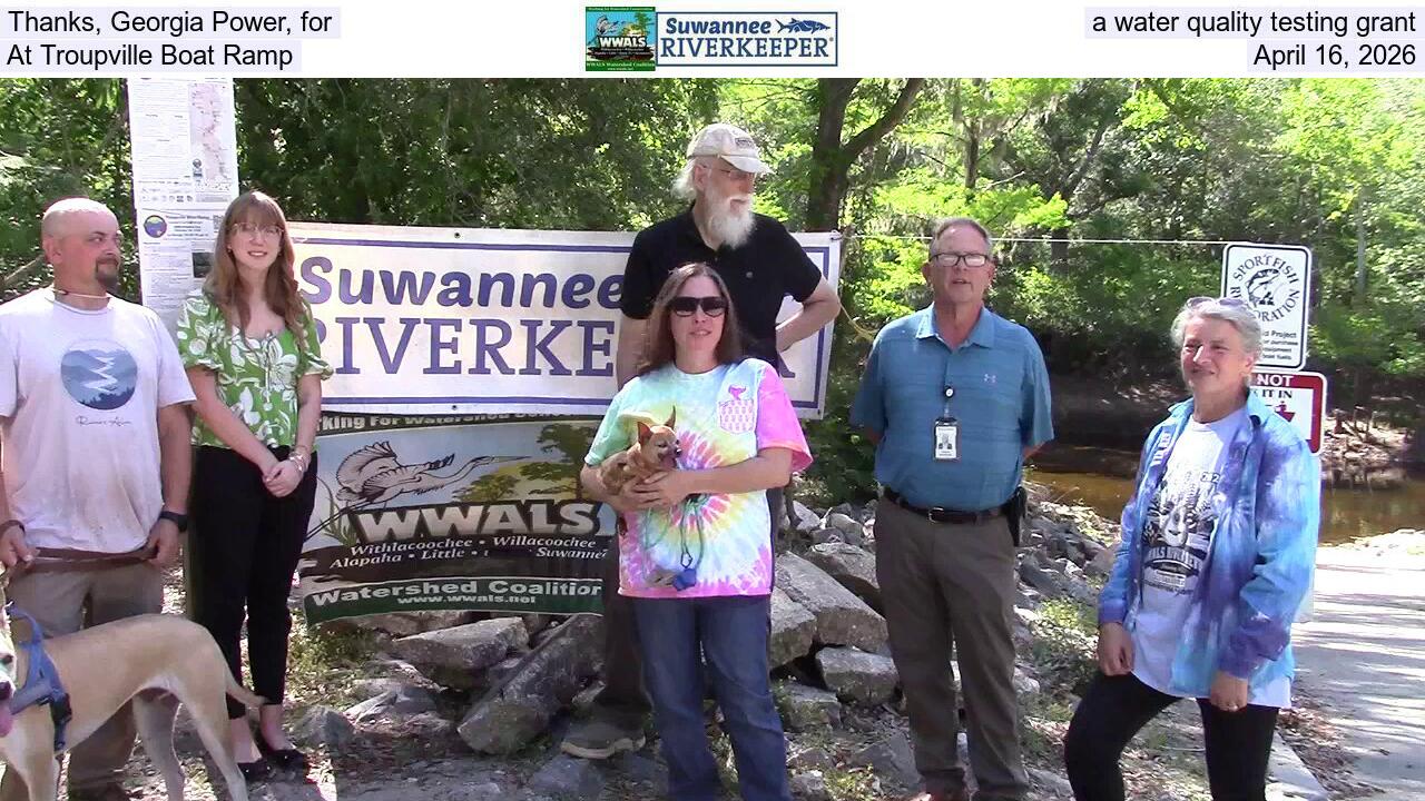 Thanks, Georgia Power, for a water quality testing grant, At Troupville Boat Ramp, April 16, 2026