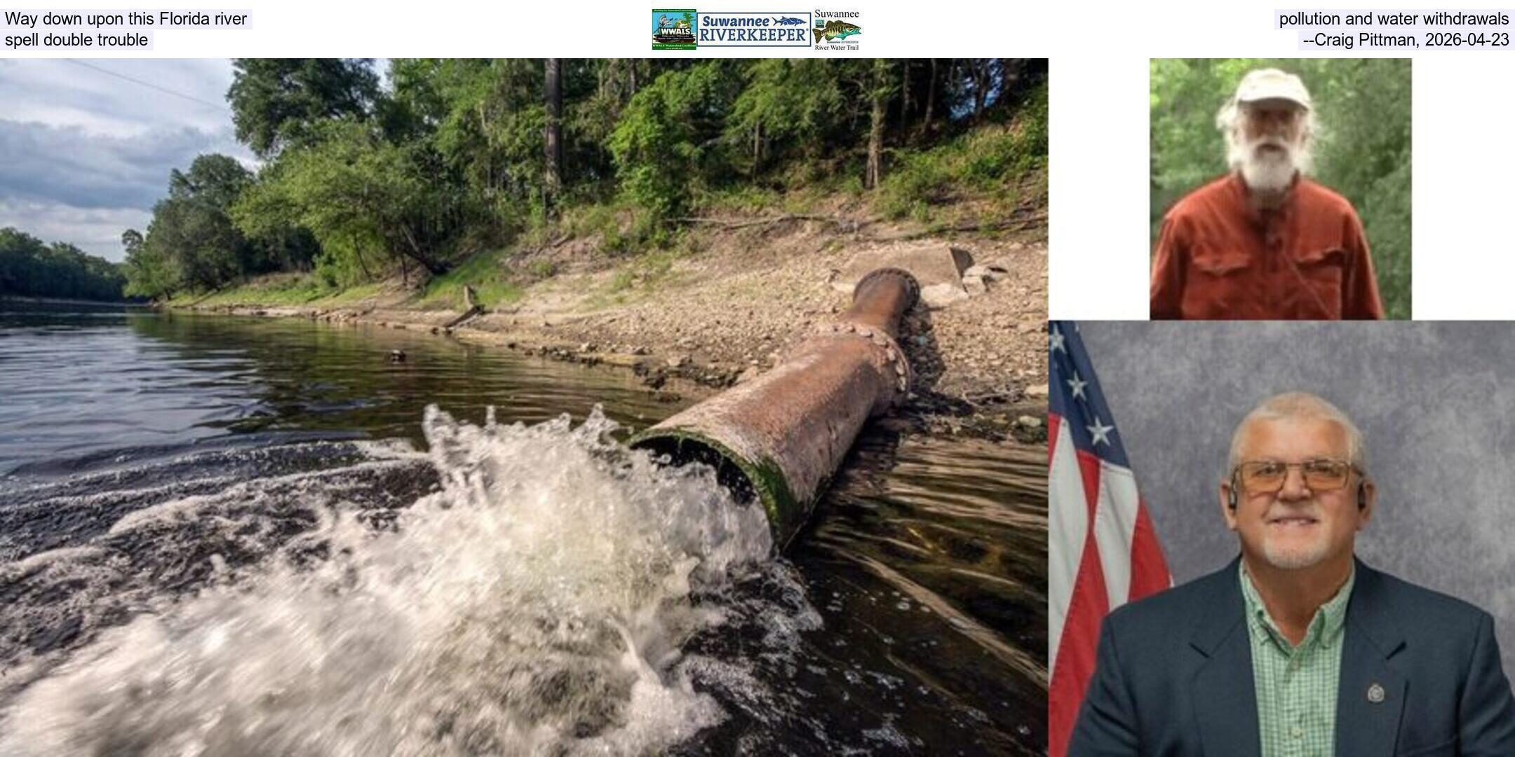 Way down upon this Florida river, pollution and water withdrawals spell double trouble, --Craig Pittman, 2026-04-23