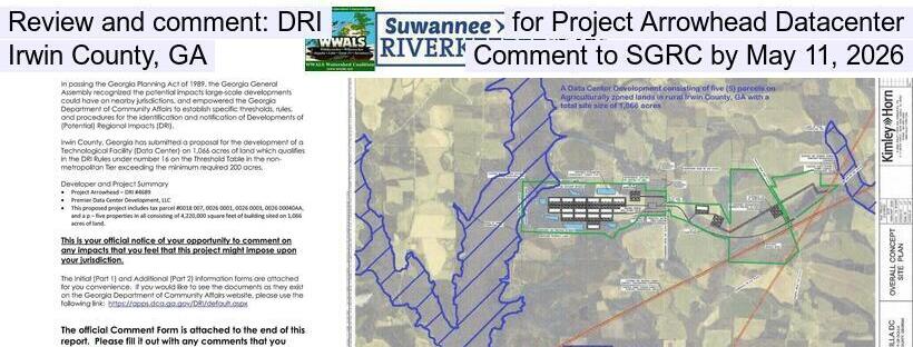 Review and comment: DRI for Project Arrowhead Datacenter, Irwin County, GA, Comment to SGRC by May 11, 2026