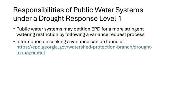 [Public water systems may petition EPD for a more stringent watering restriction by following a variance request process]