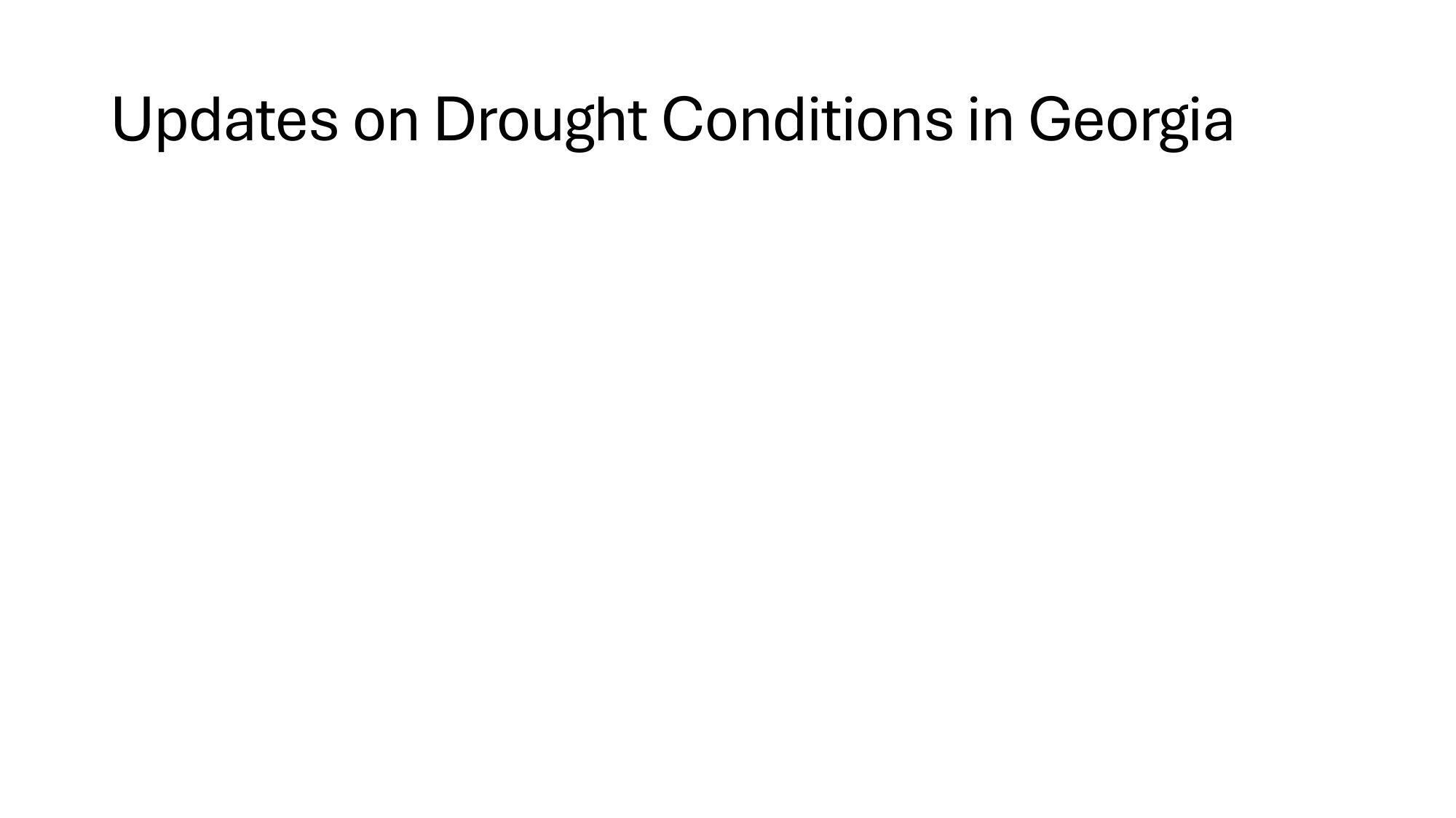 Updates on Drought Conditions in Georgia