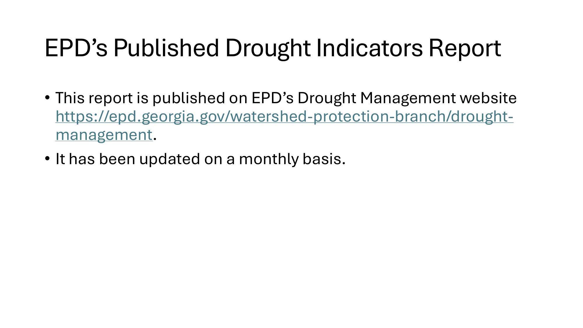 EPD’s Published Drought Indicators Report