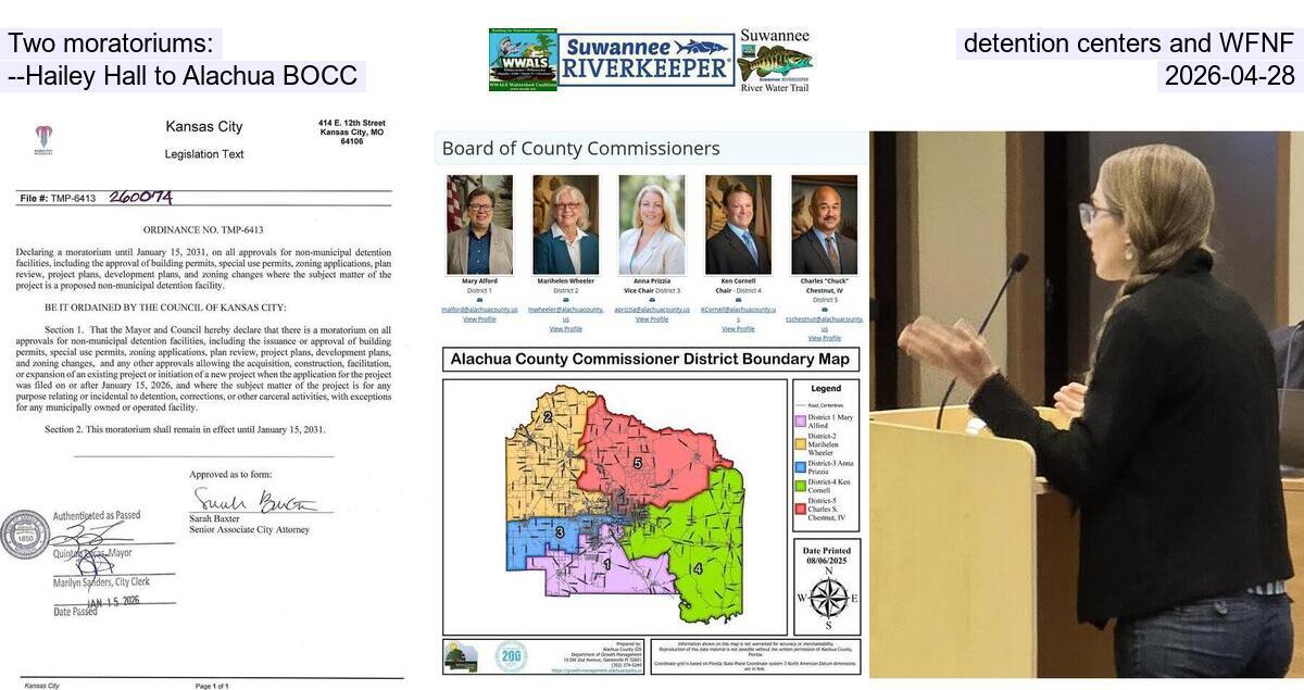 Two moratoriums: detention centers and WFNF --Hailey Hall to Alachua BOCC, 2026-04-28