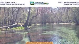 [Santa Fe River Paddle, U.S. 27 Ramp to Hollingsworth, by Poe, Gilchrist, and Ginnie Springs, Sunday, May 10, 2026]