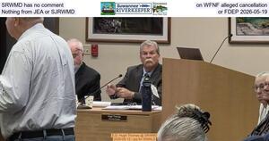 [SRWMD has no comment on WFNF alleged cancellation; Nothing from JEA or SJRWMD or FDEP 2026-05-19]