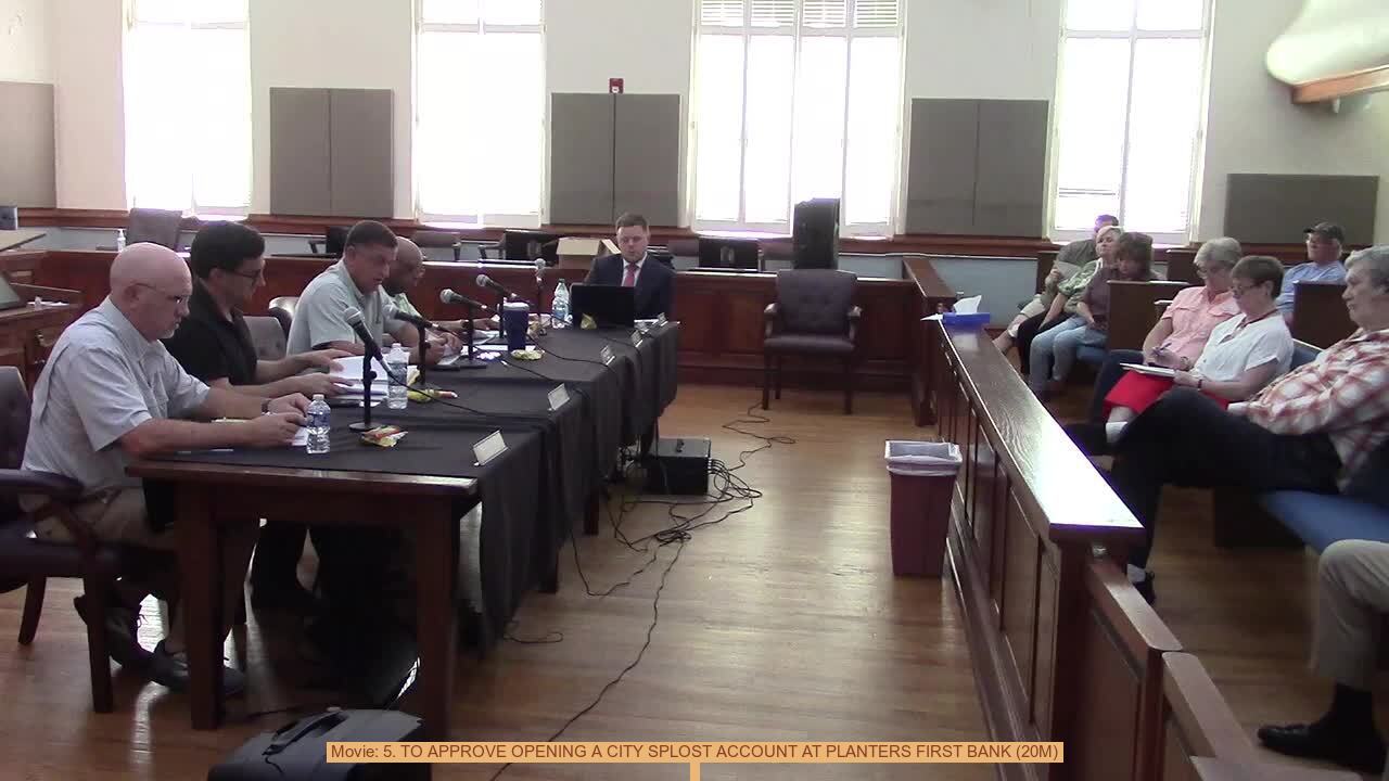 Movie: 5. TO APPROVE OPENING A CITY SPLOST ACCOUNT AT PLANTERS FIRST BANK (20M)