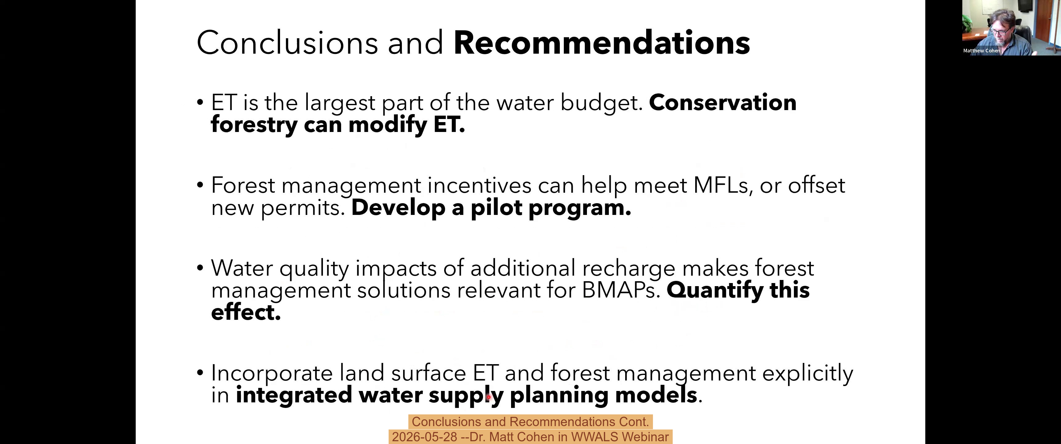 Conclusions and Recommendations Cont., 2026-05-28 --Dr. Matt Cohen in WWALS Webinar