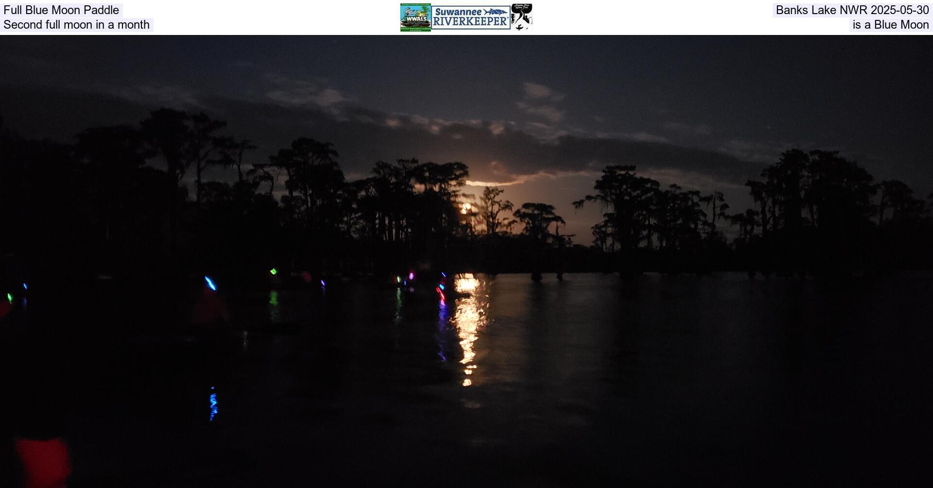[Full Blue Moon Paddle, Banks Lake NWR 2025-05-30, Second full moon in a month is a Blue Moon]