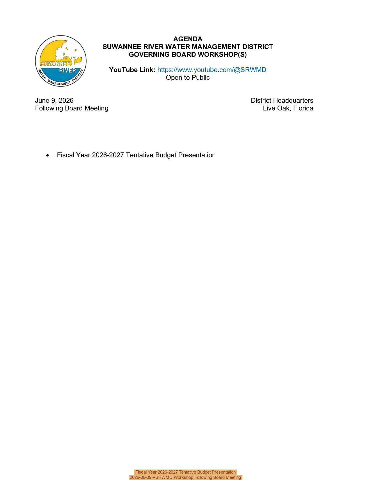 Fiscal Year 2026-2027 Tentative Budget Presentation, 2026-06-09 --SRWMD Workshop Following Board Meeting