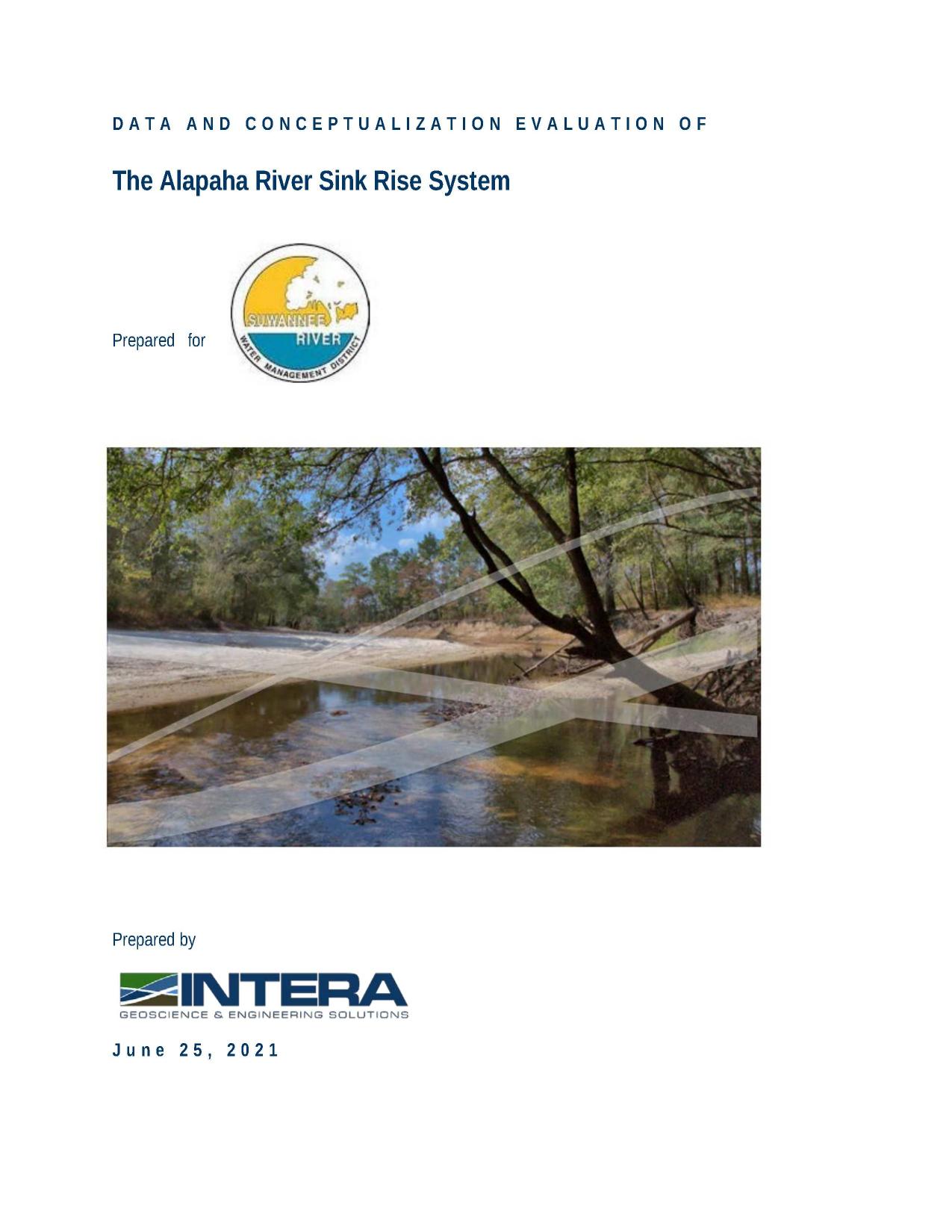 DATA AND CONCEPTUALIZATION EVALUATION OF The Alapaha River Sink Rise System, 2021-06-25, --Intera GEOSCIENCE & ENGINEERING SOLUTIONS for SRWMD