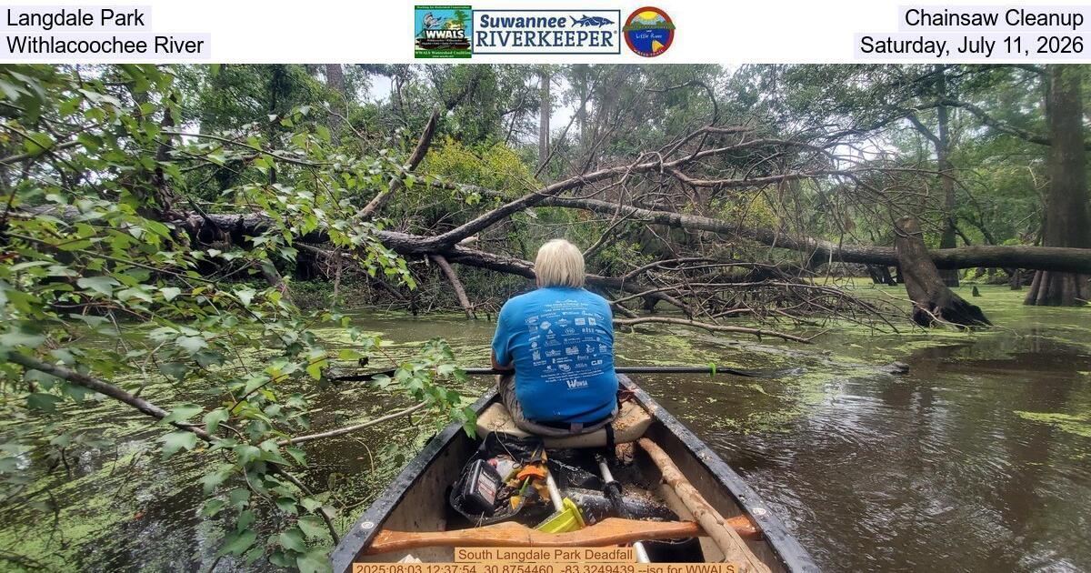 [Langdale Park Chainsaw Cleanup, Withlacoochee River, Saturday, July 11, 2026]